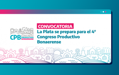 La Plata se prepara para el 4° Congreso Productivo Bonaerense